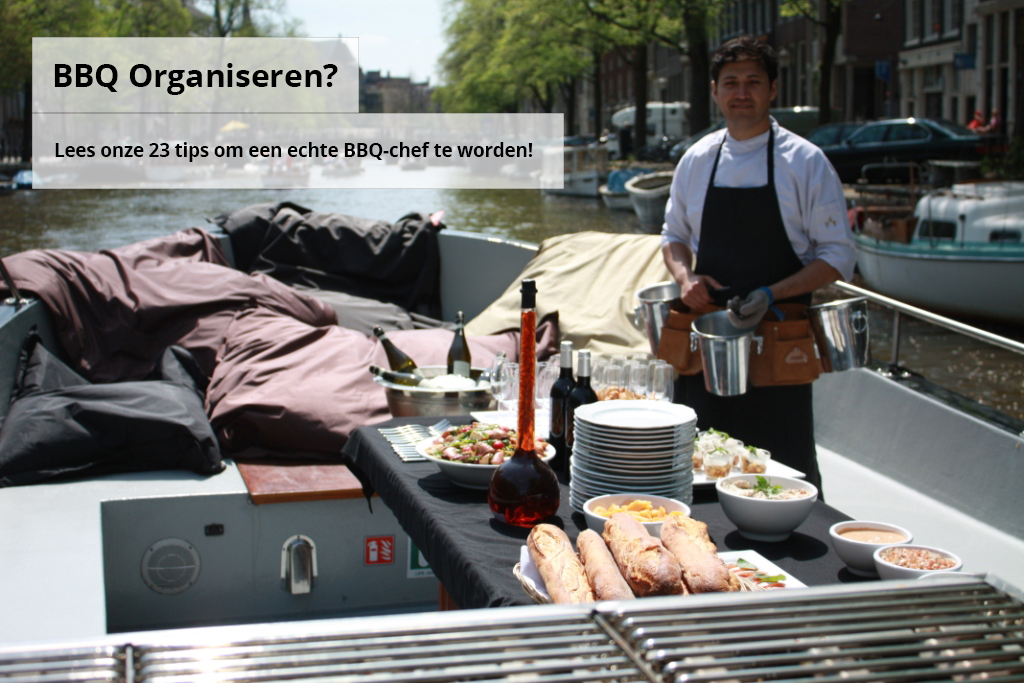 krater verkiezen Omzet Lekker barbecuen - 23 Tips voor een geslaagde BBQBoot Huren Amsterdam – Blog